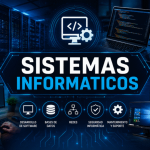 SISTEMAS INFORMATICOS