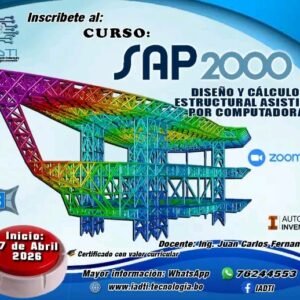 “SAP2000” DISEÑO Y CÁLCULO ESTRUCTURAL ASISTIDO POR COMPUTADORA