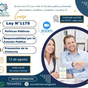 LEY 1178 + POLITICAS PÚBLICAS + RESPONSABILIDAD POR LA FUNCION PÚBLICAS + PREVENSION A LA VIOLENCIA