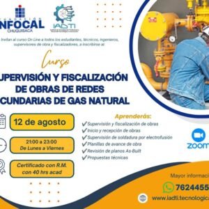 SUPERVISIÓN Y FISCALIZACIÓN DE OBRAS DE REDES SECUNDARIAS DE GAS NATURAL